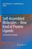 Self-Assembled Molecules – New Kind of Protein Ligands