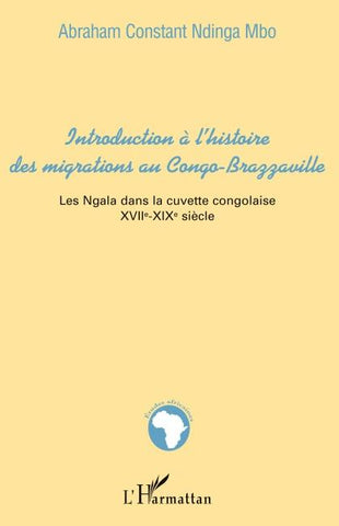 Introduction à l'histoire des migrations au Congo-Brazzaville