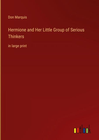 Hermione and Her Little Group of Serious Thinkers