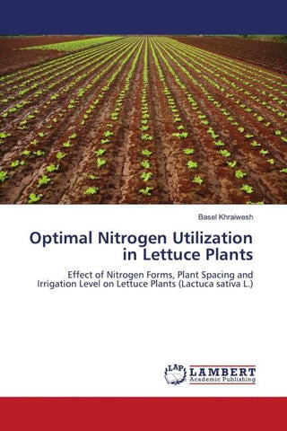Optimal Nitrogen Utilization in Lettuce Plants