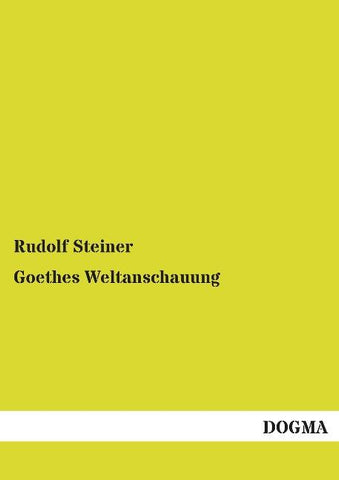 Goethes Weltanschauung