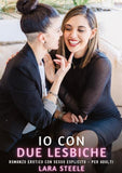 Io con Due Lesbiche