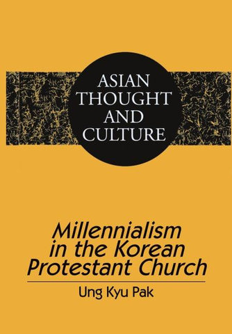 Millennialism in the Korean Protestant Church