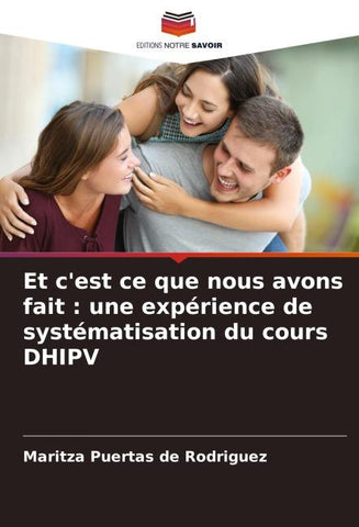 Et c'est ce que nous avons fait : une expérience de systématisation du cours DHIPV