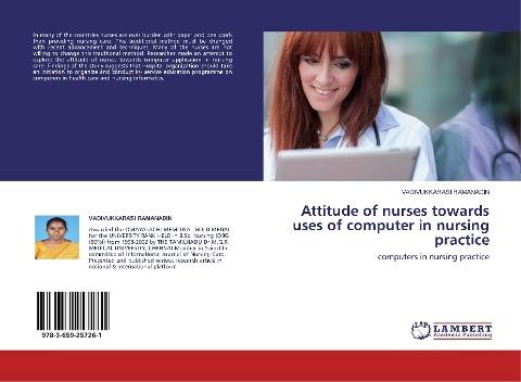 Attitude of nurses towards uses of computer  in nursing practice