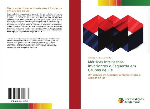 Métricas Intrínsecas Invariantes à Esquerda em Grupos de Lie