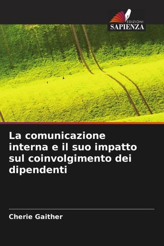 La comunicazione interna e il suo impatto sul coinvolgimento dei dipendenti