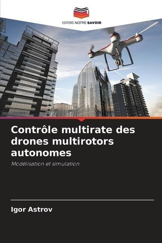 Contrôle multirate des drones multirotors autonomes