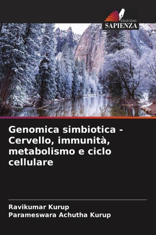 Genomica simbiotica - Cervello, immunità, metabolismo e ciclo cellulare