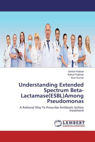 Understanding Extended Spectrum Beta-Lactamase(ESBL)Among Pseudomonas