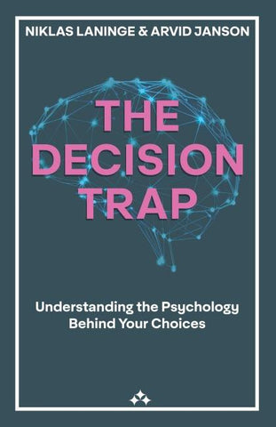 The Decision Trap