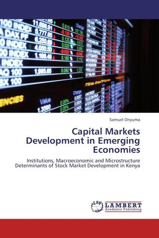 Capital Markets Development in Emerging Economies