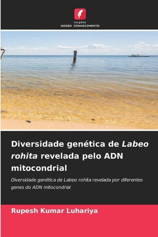 Diversidade genética de Labeo rohita revelada pelo ADN mitocondrial