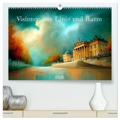 Visionen aus Linie und Raum (hochwertiger Premium Wandkalender 2026 DIN A2 quer), Kunstdruck in Hochglanz