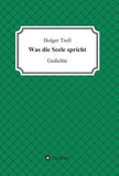 Was die Seele spricht