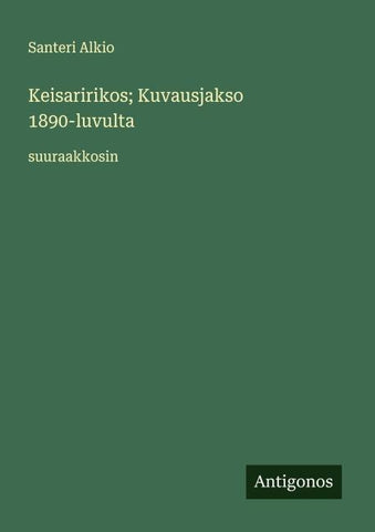 Keisaririkos; Kuvausjakso 1890-luvulta