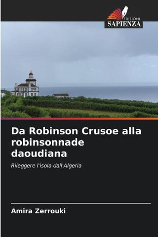 Da Robinson Crusoe alla robinsonnade daoudiana