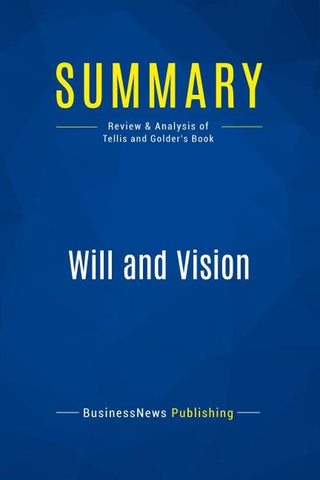 Summary: Will and Vision