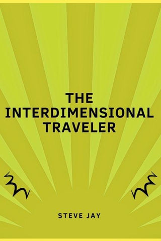 The Interdimensional Traveler