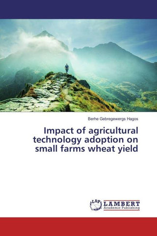 Impact of agricultural technology adoption on small farms wheat yield