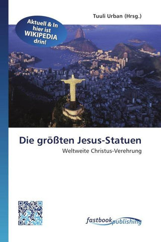 Die größten Jesus-Statuen
