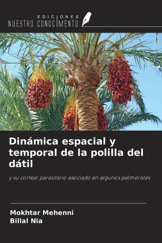 Dinámica espacial y temporal de la polilla del dátil