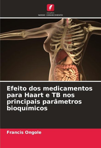 Efeito dos medicamentos para Haart e TB nos principais parâmetros bioquímicos