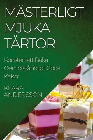 Mästerligt Mjuka Tårtor