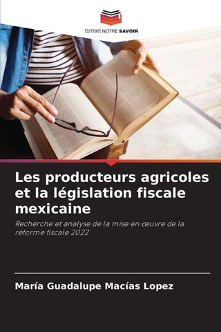 Les producteurs agricoles et la législation fiscale mexicaine