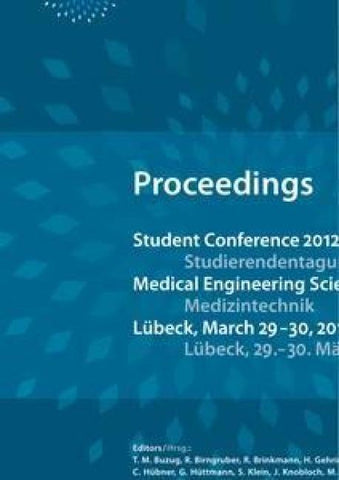 Student Conference Medical Engineering Science 2012