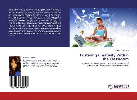 Fostering Creativity Within the Classroom