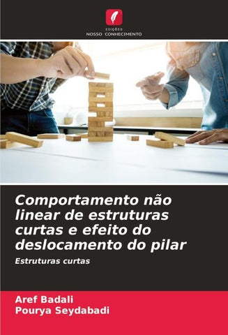 Comportamento não linear de estruturas curtas e efeito do deslocamento do pilar