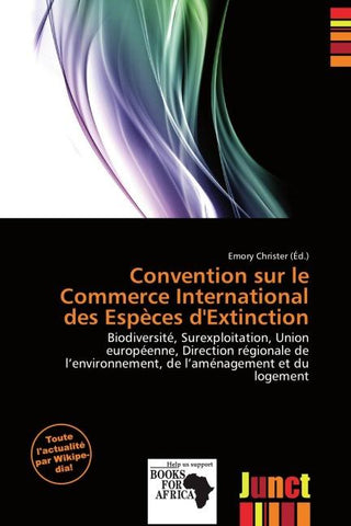 Convention sur le Commerce International des Espèces d'Extinction