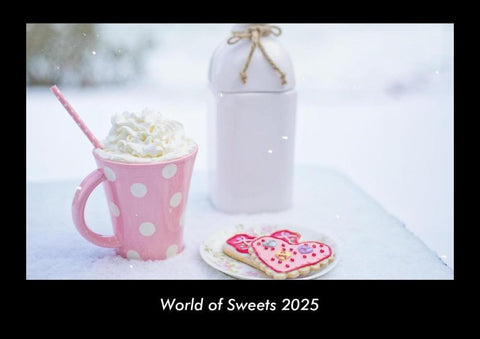 World of Sweets 2025 Fotokalender DIN A3