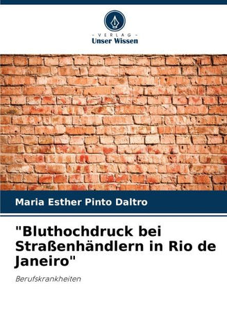 "Bluthochdruck bei Straßenhändlern in Rio de Janeiro"