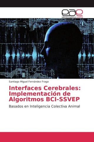 Interfaces Cerebrales: Implementación de Algoritmos BCI-SSVEP