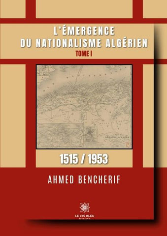 L'émergence du nationalisme algérien