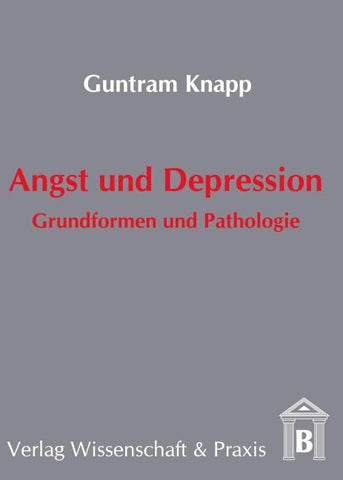 Angst und Depression.