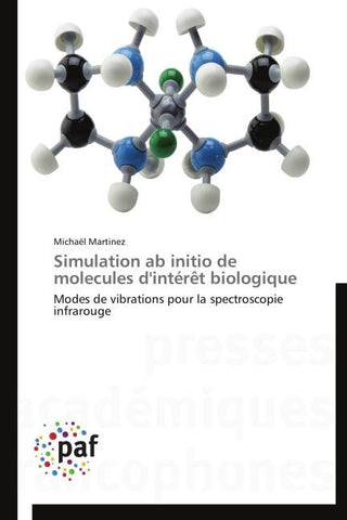 Simulation ab initio de molecules d'intérêt biologique