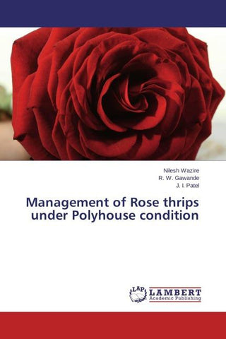 Management of Rose thrips under Polyhouse condition