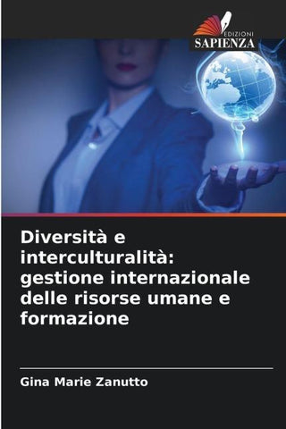 Diversità e interculturalità: gestione internazionale delle risorse umane e formazione