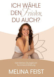 Ich wähle den Frieden, du auch?