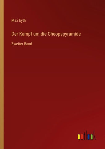 Der Kampf um die Cheopspyramide