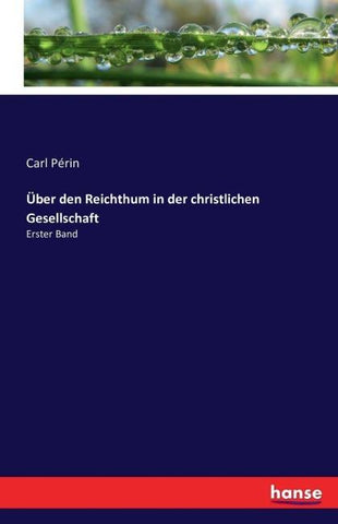 Über den Reichthum in der christlichen Gesellschaft