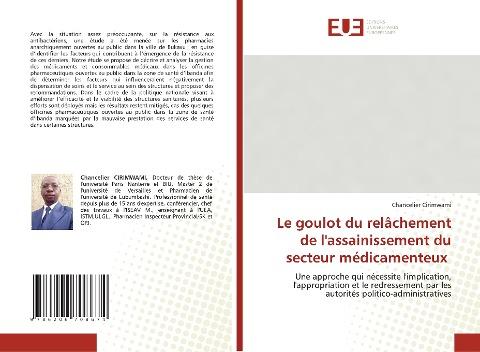 Le goulot du relâchement de l'assainissement du secteur médicamenteux