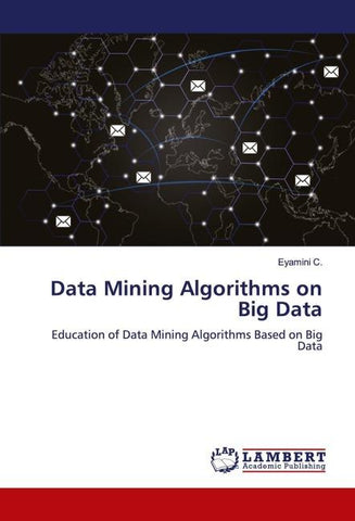 Data Mining Algorithms on Big Data