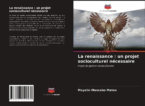 La renaissance : un projet socioculturel nécessaire