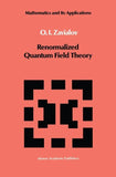 Renormalized Quantum Field Theory