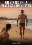 Encuentro en la Playa con un Militar