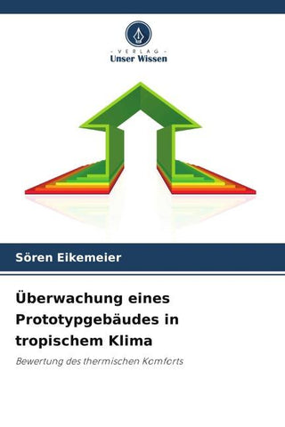 Überwachung eines Prototypgebäudes in tropischem Klima